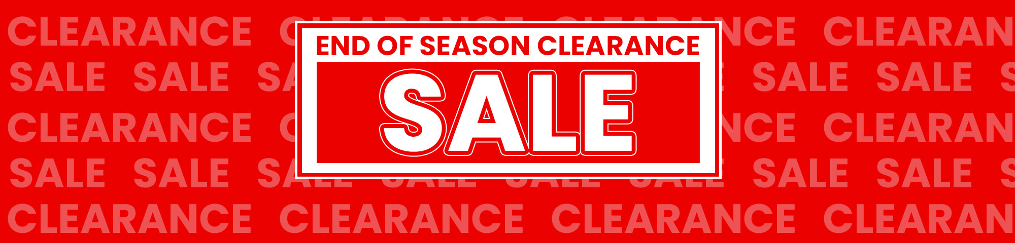 End of Season Clearance Sale
